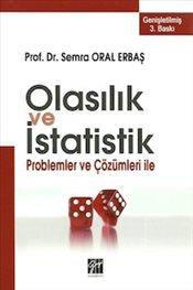 Yarıyıl Değerlendirme. Olasılık ve İstatistik (Prof.Dr.Semra Oral ERBAŞ. Matematiksel İstatistik (J.