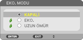 3. Kullanışlı Özellikler 3-4. Eko. Modunu Değiştirme/Enerji-Tasarrufu Etkisinin Kontrolü Eko. Modunu [EKO.