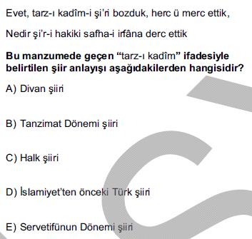 LYS-3 / EDEBİYAT I (56 SORU) Edebiyat sınavında konular sadece edebiyattan olmayacaktır.