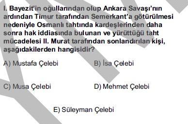 2017 LYS-4 / TARİH I (44 SORU) Bütün derslerde olduğu gibi Tarih dersinde de ders anlatılırken iyi dinlenmeli, anlaşılmayan yerler mutlaka sorulmalı, vurgulanana cümlelerin altı çizilmeli veya not