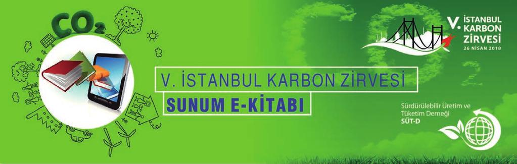 V. İSTANBUL KARBON ZİRVESİ SONUÇ RAPORU projesi ile TAT METAL ÇELİK şirketlerinin enerji verimli karbon yönetimi başarıları ödüllendirildi.