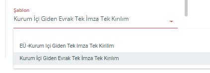 20 Şablon alanından yazılan evraka uygun şablon türü seçilir.