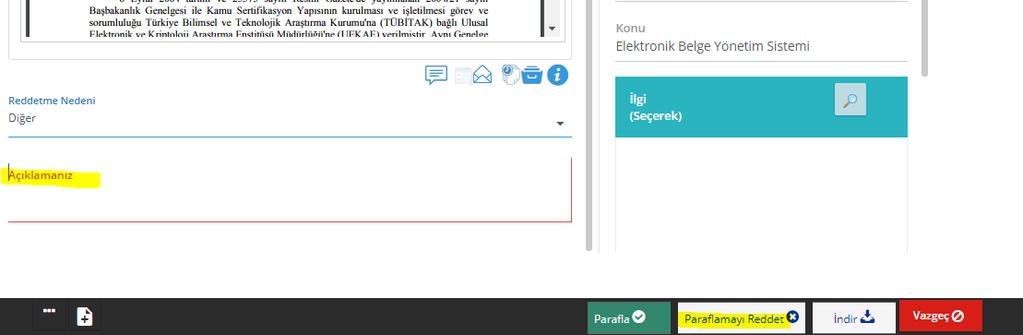 29 Paraf reddedilecek ise Açıklama alanına bilgi girilmelidir.
