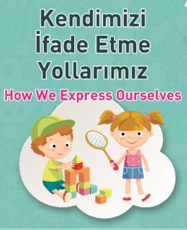 Sorgulama Hatları İşaretlerin ve sembollerin neler olduğu İletişim kurmak amacı ile işaret ve sembollerin gelişmesinin nedenleri Özel iletişim yöntemleri ANAHTAR KAVRAMLAR Şekil: Öğrencilerimiz