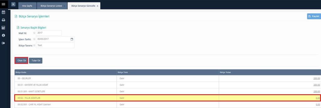 Bütçe Senaryo Güncelle Güncelleme ekranında yalnızca 2. Seviye bütçe kodlarına oran ve tutar girme işlemleri yapılabilir.