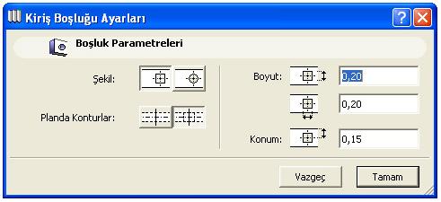 Boşluklar sadece plan üzerinde oluşturulabilir. Bu boşluklar daha sonra istenirse 3D Penceresi üzerinde değiştirilebilirler.