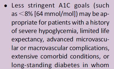 olmayan Daha gevşek glisemik hedefler (A1c<8%); mikro ve