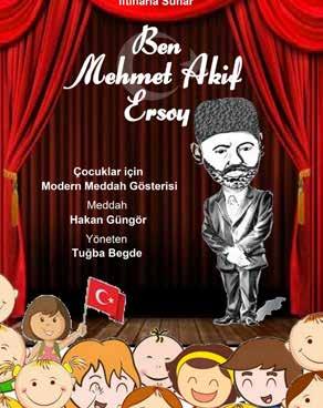 [ ÇOCUK OYUNU ] Ben Mehmet Akif Ersoy Milli Sanat Tiyatrosu 17 MART CUMARTESİ 12:00 Ali Emiri Çanakkale Şehitlerine şiirinin ve dahi İstiklal Marşı mızın şairi