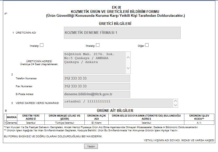 Şekil 31. Bildirim Formu ekran görüntüsü. Oluşturulan bildirim formunda İmalatçı İthalatçı ve Diğer kutucuklarından uygun olan işaretlenmelidir.