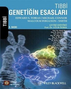 Ali Osman Beldüz Tıbbi Genetiğin Esasları Çeviri editörü: Prof. Dr.