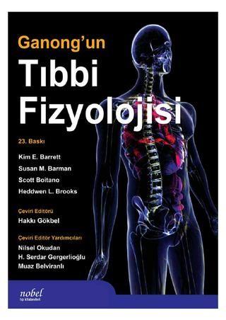 TIBBİ FİZYOLOJİ ANABİLİM DALI Kim E. Barrett, Susan M. Barman, Scott Boitano, Heddwen L.