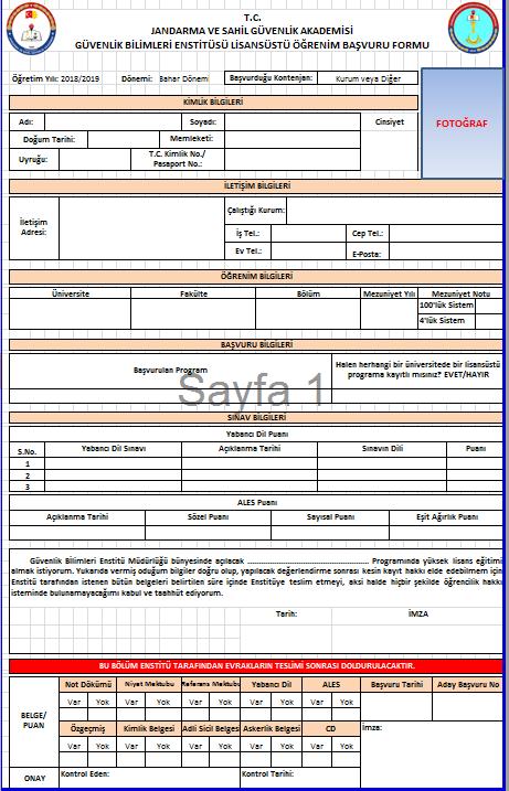 3- Başvuru Yapan Adaylardan İstenen Belgeler Adayların aşağıda örneği sunulan Başvuru Formu nu eksiksiz doldurup PDF formatına çevirerek faaliyet takviminde belirtilen süre içerisinde guvben@jandarma.