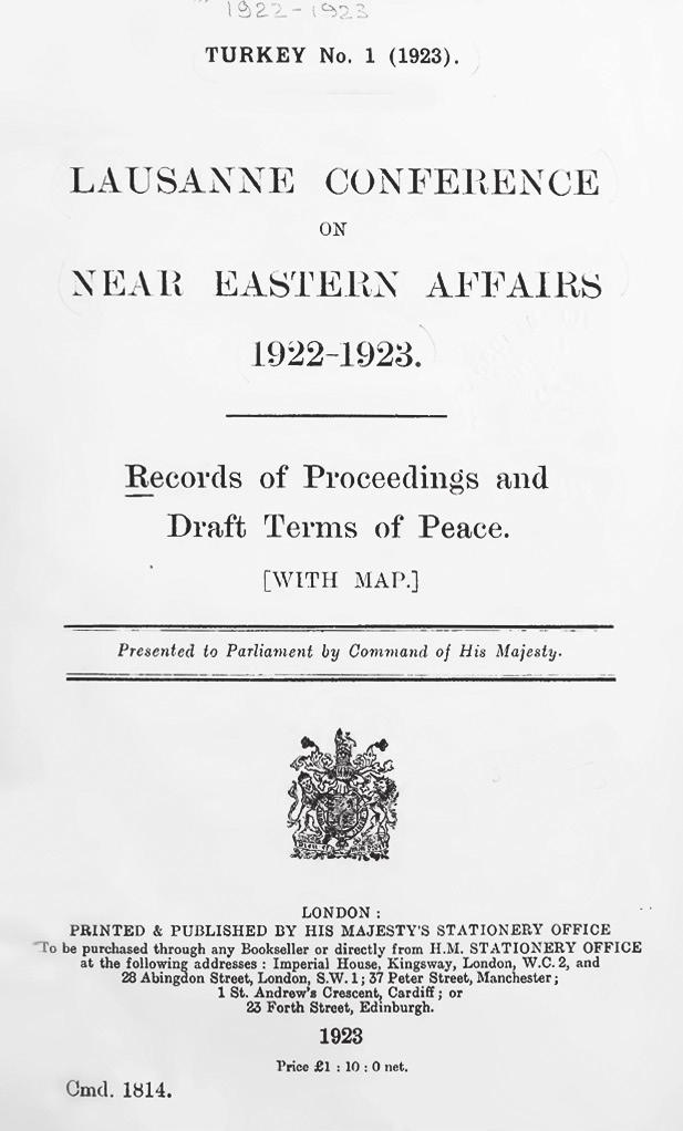 BD EKİM 2018 1923'te Konferans kesintiye uğradığı sırada, İngiltere'de Kraliyet Matbaasında İngilizce olarak yayınlanan ve 1 paund fiyatla satışa sunulan Lozan Barış Konferansı tutanakları.