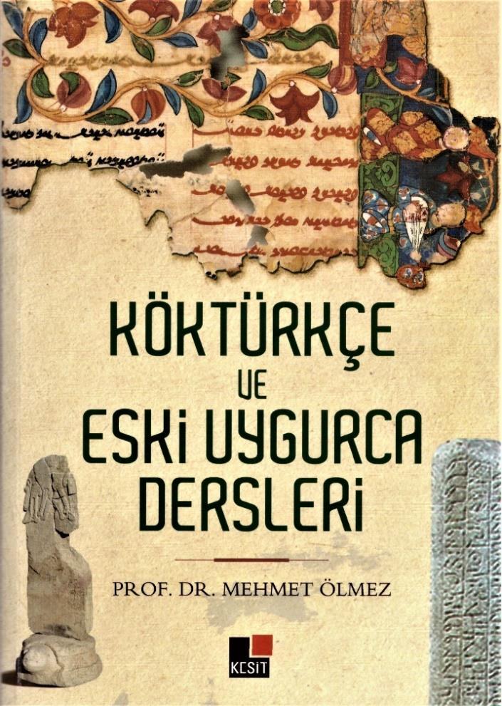 2 Cengiz ALYILMAZ Keywords: Prof. Dr. Mehmet ÖLMEZ, Kokturkish and Old Uighur Courses (Köktürkçe ve Eski Uygurca Dersleri), Orhun Inscriptions, Texts of the Orhun Inscriptions, Prof. Dr. Cengiz ALYILMAZ, (Present Situation of the Orhun Inscriptions) Orhun Yazıtlarının Bugünkü Durumu.