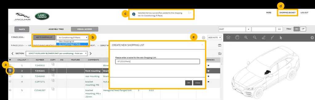 JLR EPC Hızlı Başlangıç Kılavuzu 9. Alışveriş Listesi Alışveriş Listesine Ekleme Alışveriş listesine eklemek istediğiniz herhangi parçanın yanındaki işaret kutucuğunu seçin.