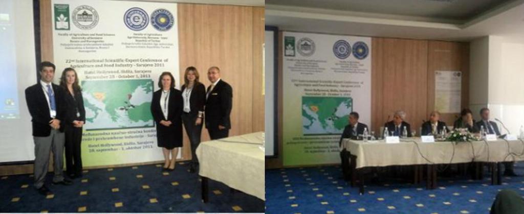 (Bosna Hersek) ve Ege Üniversitesi Ziraat Fakültesi (Türkiye), ortak olarak 28 Eylül-1 Ekim 2011 tarihleri arasında Saray Bosna'da, XXII Uluslararası Tarım ve Gıda Endüstrisi Bilimsel ve Uzmanlık