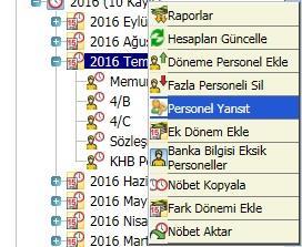 işlemi veya aynı menüde bulunan Döneme Personel Ekle işlemi Personel listesinden nöbet girişi yapılacak personel bulunur, üstüne çift tıklanır ve nöbet giriş bilgilerinin olduğu