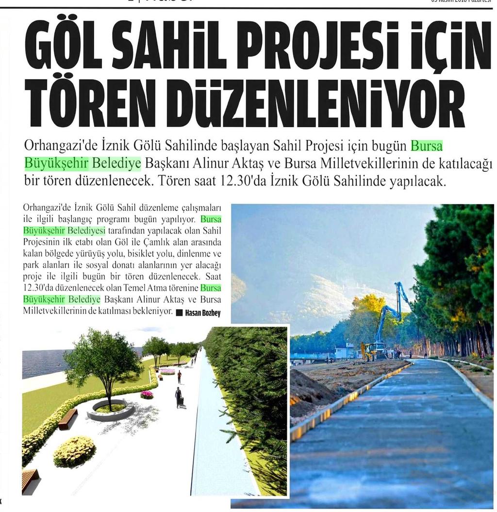 GÖL SAHIL PROJESI IÇIN TÖREN DÜZENLENIYOR Yayın Adı :