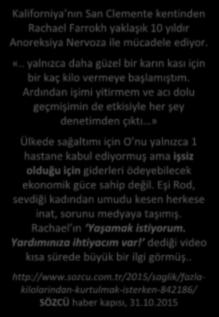 Eşi Rod, sevdiği kadından umudu kesen herkese inat, sorunu medyaya taşımış. Rachael ın Yaşamak istiyorum. Yardımınıza ihtiyacım var!