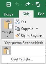 Kısayollar 8- Veri Kopya Yapıştır ile yeni seri eklemek 4-Giriş sekmesi altında Yapıştır komutu