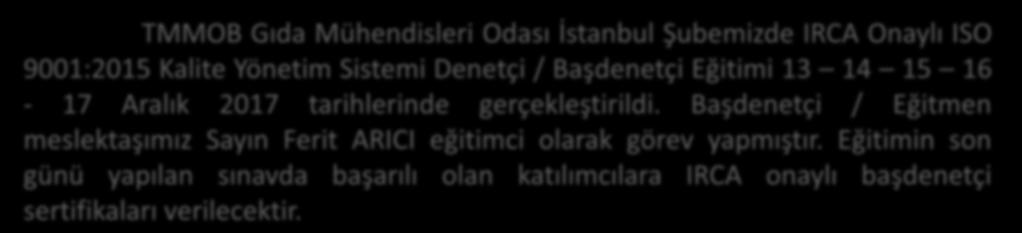 ISO 9001:2015 KALİTE YÖNETİM SİSTEMİ DENETÇİ BAŞDENETÇİ EĞİTİMİ GERÇEKLEŞTİRİLDİ