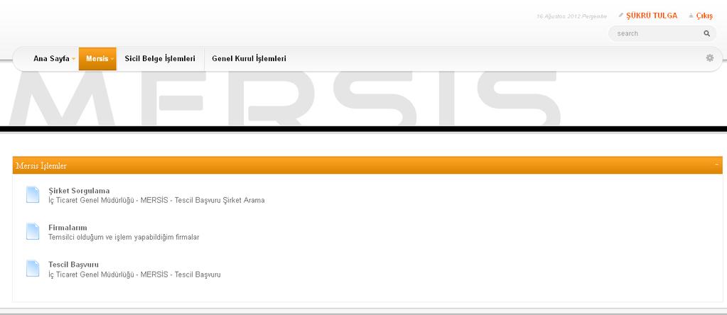 ŞUBE KURULUŞ İŞLEMLERİ Merkezi Sicil Kayıt Sisteminde Mersis butonuna tıklandığında aşağıda Subeinizle ilgili