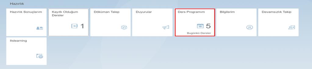 Şekil 11 de Ders Programım tabında belirtilen 5 sayısı bugüne ait 5 adet dersiniz olduğunu ifade etmektedir.