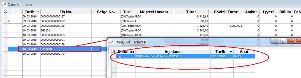 Değiştirilen kayıtların eski durumları ile izlenmesi Fiş yada karta değiştir ile girip kaydet yapıldığında Değişiklik Tarihçesi ile takip edilmektedir.