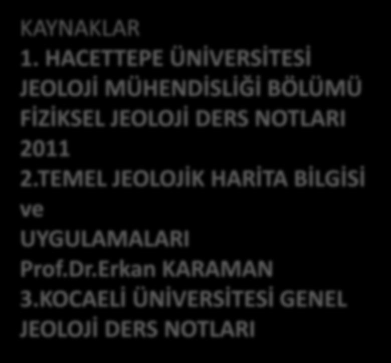 FİZİKSEL JEOLOJİ DERS NOTLARI 2011 2.