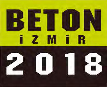 ACTIVITIES ETKİNLİKLER Beton İzmir 2018 Fuarı, İnşaat ve Hazır Beton Sektörlerini İzmir de Buluşturacak Beton İzmir 2018 Hazır Beton, Çimento, Agrega, İnşaat Teknolojileri ve Ekipmanları Fuarı 25-28