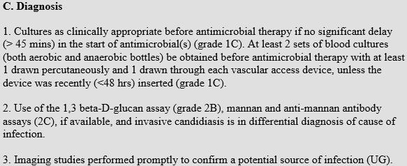 takibi, sepsisle savaşta hastane bazlı yaklaşım C:Tanı: Antimikrobial tedavisi öncesi kültür alımı (uygun vucut