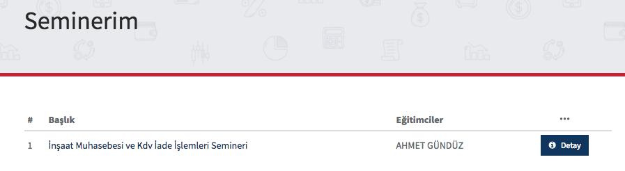 Seminerlerim seçeneği seçildiğinde, satın almış olduğunuz seminerler yukarıdaki gibi