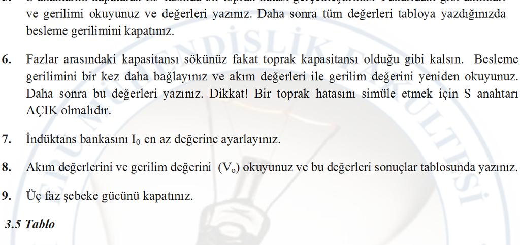 Şekil 3.4 1. Yukarıdaki diyagramda gösterildiği gibi bağlantıları gerçekleştiriniz (Şekil 3.4) 2. Reaktör bankasını (X) sıfır yük konumunda ayarlayınız: henüz bağlı değil. 3. S anahtarı açılmalıdır: henüz toprak hatası yok.