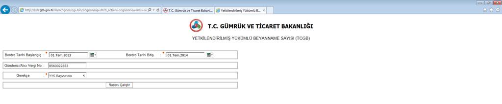 Şekil 6: Açılan Listeden ise Yetkilendirilmiş Yükümlü Beyan Sayısı (TCGB) sorgusu seçilir.