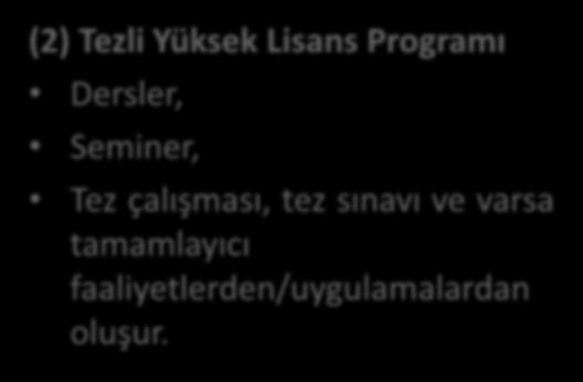 (2) Tezli Yüksek Lisans Programı