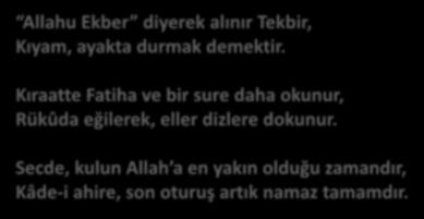 taharet, namaz için temiz olmaktır.