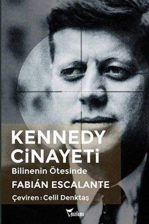 Kennedy Cinayeti ABD Başkanı John F. Kennedy'nin suikasta kurban gitmesi, bütün dünya kamuoyunun gündeminden yıllarca düşmedi. Suikast halen tam anlamıyla açığa çıkarılmış değil.