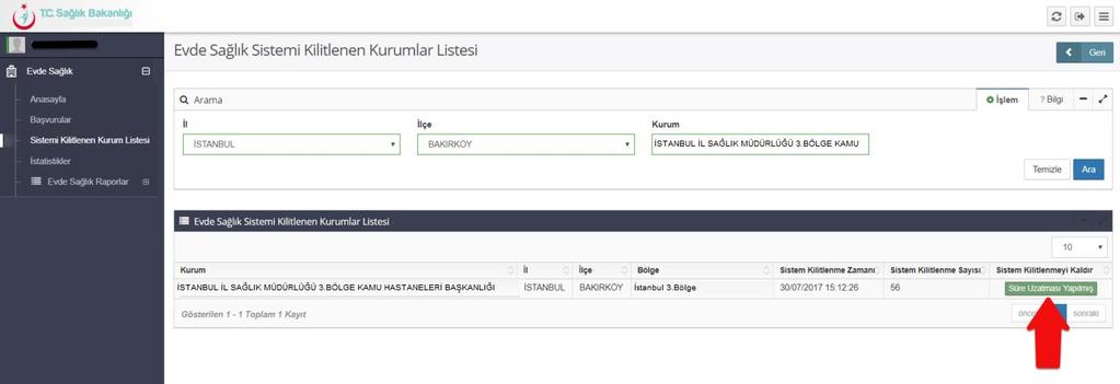 Sistemi kilitlenen kurumlar listesinde Sistem Kilitlenmeyi Kaldır sütununda bulunan Kaldır butonuna tıklanır.