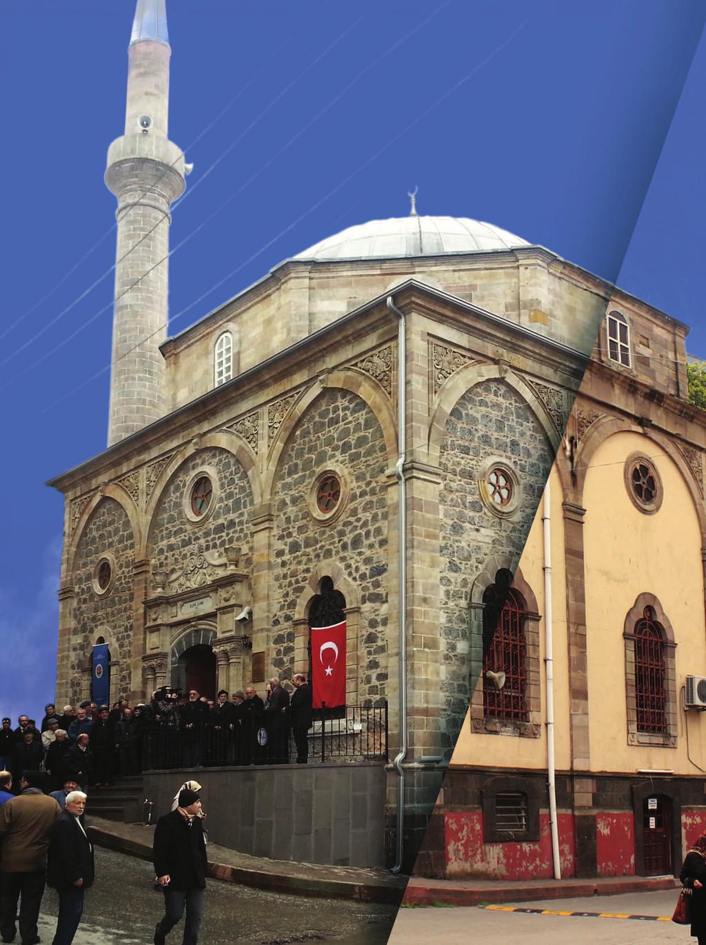 Giresun İl Merkezinde Restore Edilen Vakıf Camileri The Foundational Mosques Restored in Central Giresun GİRESUN İL MERKEZİNDE RESTORE EDİLEN VAKIF CAMİLERİ THE