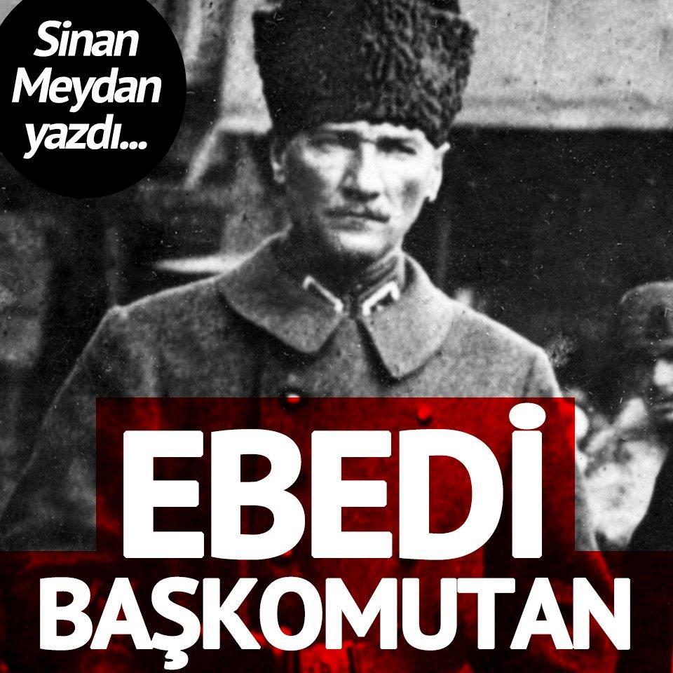 SİNAN MEYDAN: VATANIN BAĞRINA DÜŞMAN DAYADI HANÇERİNİ EBEDİ BAŞKOMUTAN Milletimizi esir etmek isteyen düşmanları mutlaka yeneceğimize güven ve inancım bir an