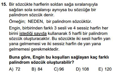 3 4 5 harfli palindrom sayılar şu şekilde olabilir. A B A B A 3.4.3 36 B A B A B 4.3.4 48 Aynı harfi tekrar tekrar kullanabiliriz. 36 48 84 buluruz. Cevap : B K noktasından 3 ayrıt çıkıyor.