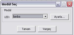 DERS 4: Led Nedir? Şimdi Modül Seç penceresindeki LED listesinde lamba adındaki ledi görebiliyoruz.