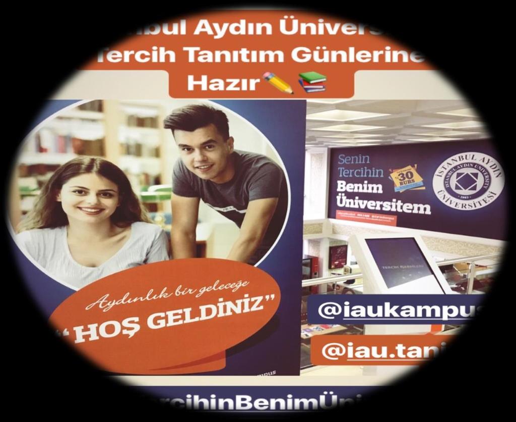 Sağlık Hizmetleri Etkinlikleri İAÜ Tercih Günleri Ağustos 2018 İstanbul Aydın Üniversitesi Tercih Günleri faaliyetlerini başta Florya Kampüsü olmak üzere çeşitli fuar merkezlerinde 30 Temmuz 10