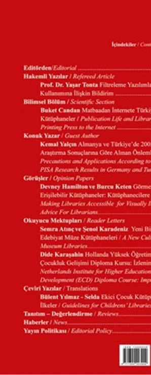 BÖLÜMLER Editörden Bilimsel (hakemli) yazılar Görüşler Okuyucu mektupları