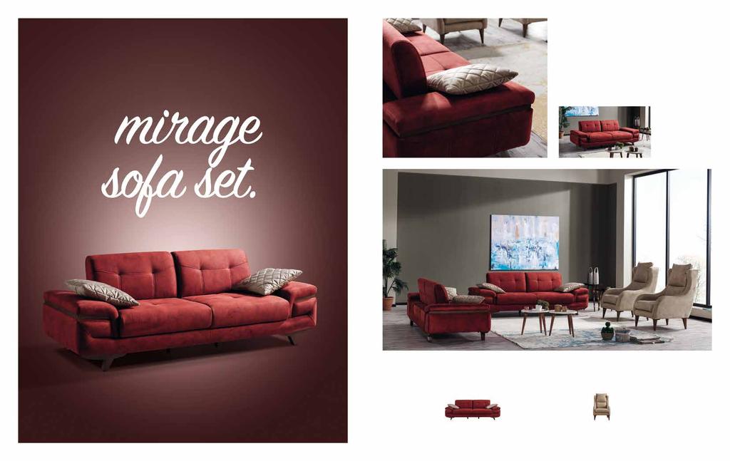 Mirage. Koltuk Takımı / Sofa Set Kumaş Kodu: 1349A-1375A 3 lü 2 li G.W.2340 Y.H.870 D.D.940 G.W.2000 Y.