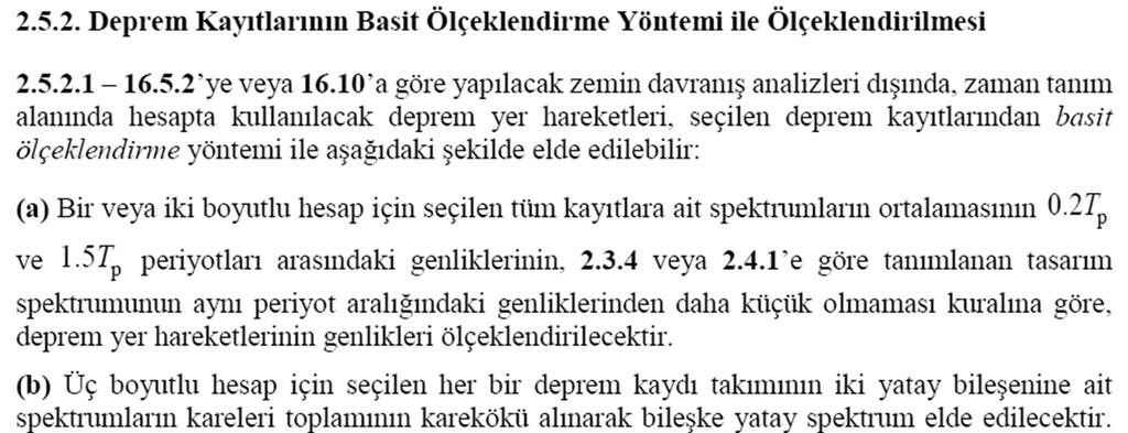 Basit Ölçeklendirme: Ölçeklendirme Kriterleri TBDY-2018 Bölüm 2.5.