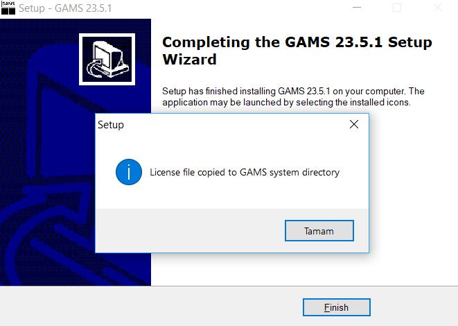 GAMS Kurulumu Burada gösterilen Licence file copied to GAMS