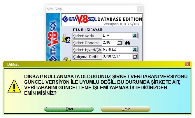 Aynı ekranda versiyona göre ETA_MASTER veya ETA_MASTERV8 veritabanı işaretlenir. Güncellemeyi başlat butonuna basılır. güncellenmiş olur.