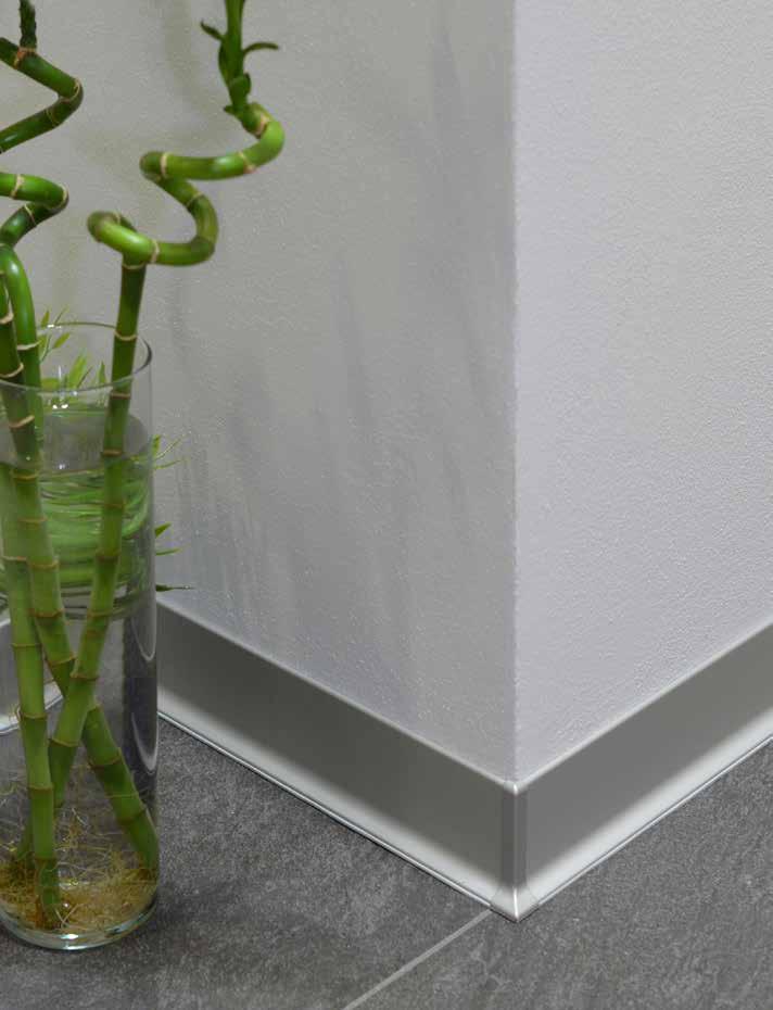 Duvar Köşeleri ve Bitişleri Alüminyum süpürgelik profilleri Klasik süpürgeliğe alternatif olarak, alüminyum süpürgelik seçeneği İki farklı yükseklikte temin edilebilir: 6 cm ve 8 cm Üç farklı renkte