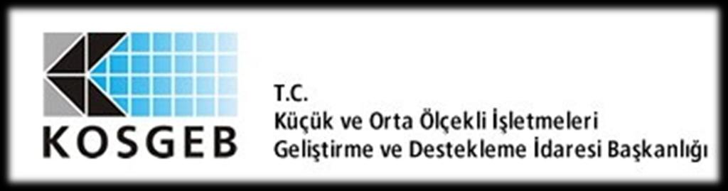 KOSGEB ve Destekler T.C.